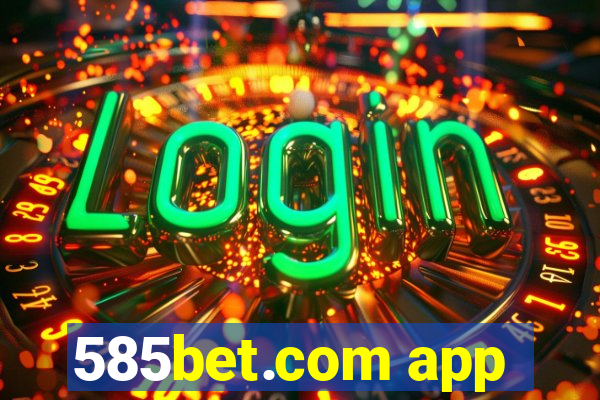 585bet.com app